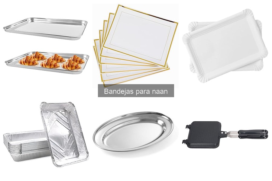 Alternativas a bandejas para naan: cocina sin complicaciones