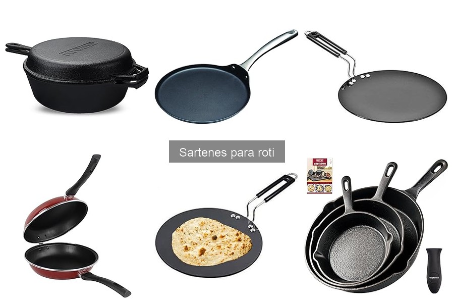 Beneficios de usar sartenes para roti en tu cocina