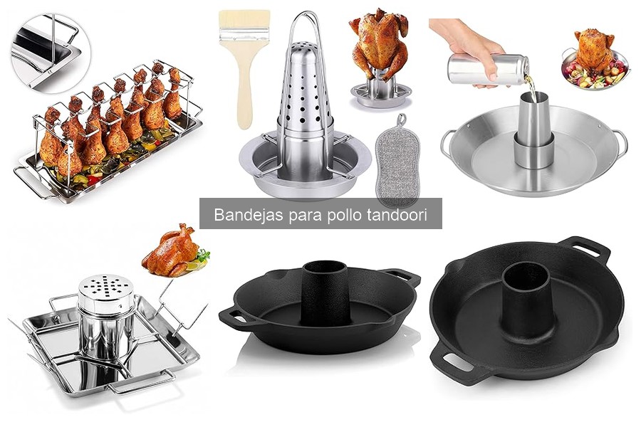 Cómo usar una bandeja para pollo tandoori correctamente