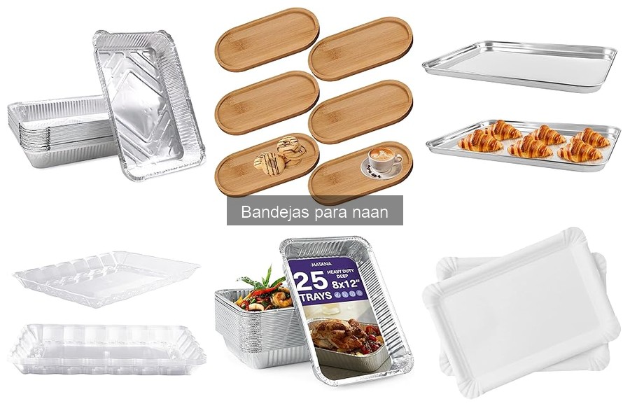 Cómo utilizar una bandeja para naan de forma eficaz