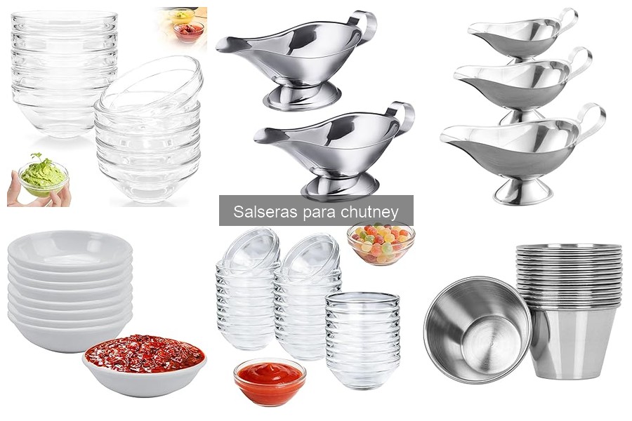Consejos para mantener salseras de chutney en perfecto estado