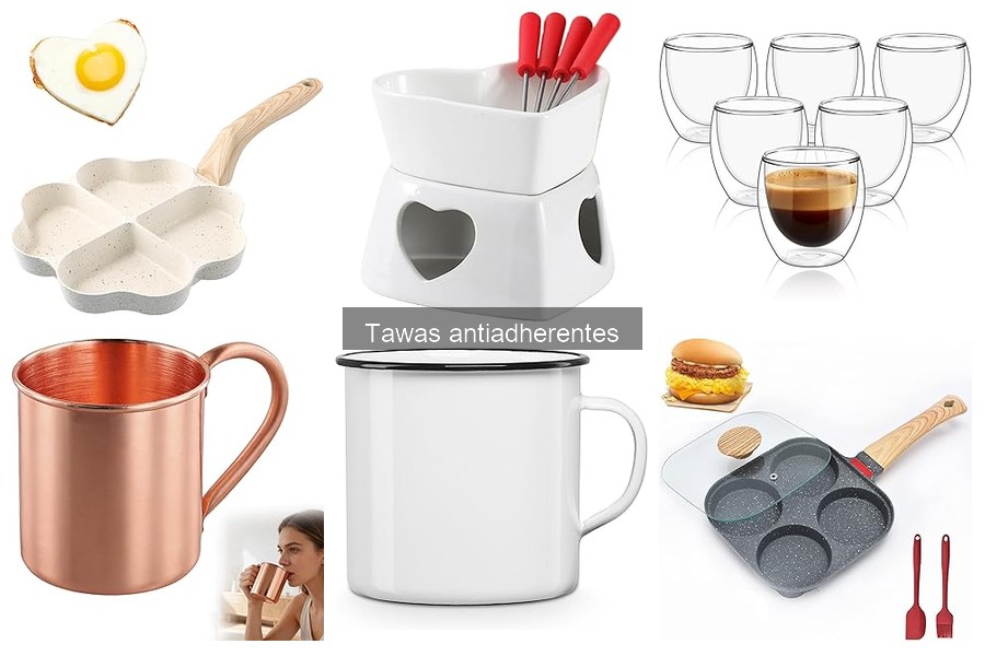 Durabilidad de los Tawas Antiadherentes: ¿Realmente Duran?