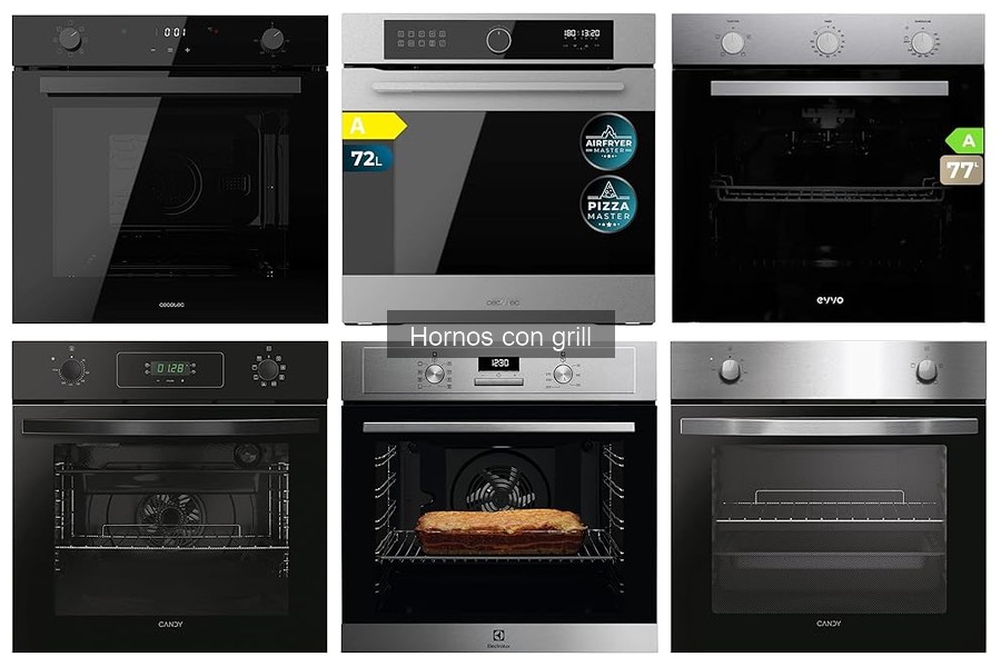 ** Guía para elegir el mejor horno con grill para tu cocina
