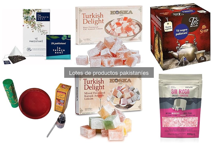 Lotes de productos pakistaníes: ¿Qué incluyen y su importancia?