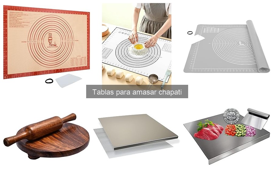 Mejores tablas para amasar chapati: comparativa y recomendaciones