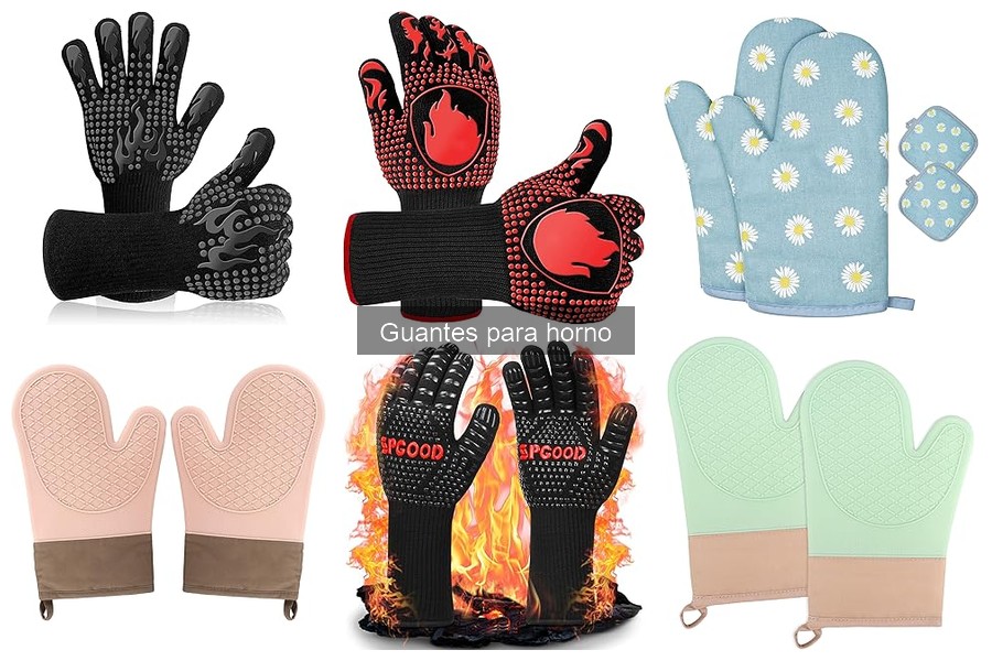 Opiniones sobre guantes para horno: experiencias reales
