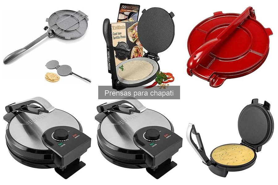 Opiniones sobre prensas para chapati: ¿Cuál elegir?