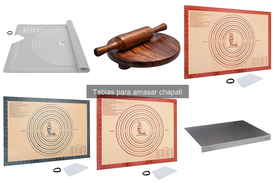 Opiniones sobre tablas para amasar chapati: ¿Cuál elegir?