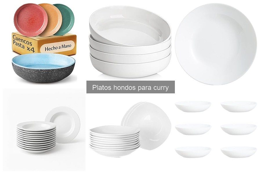 Platos hondos para curry: características y materiales