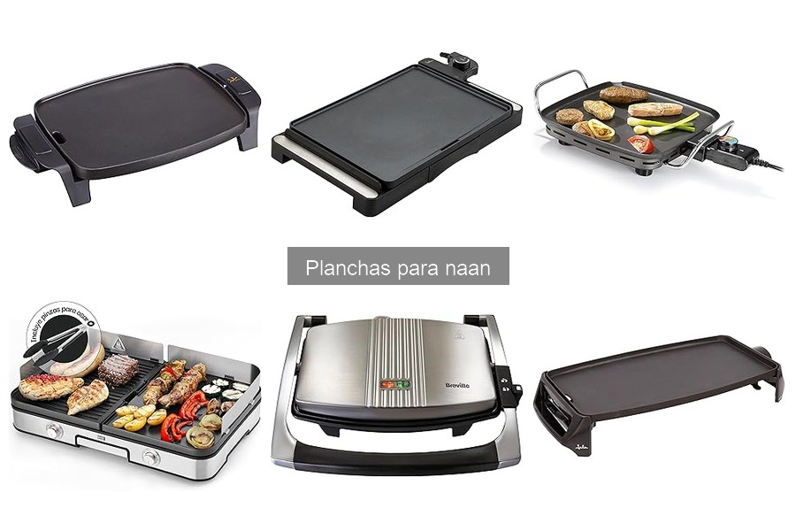 ** Problemas comunes al usar planchas para naan: Soluciones prácticas