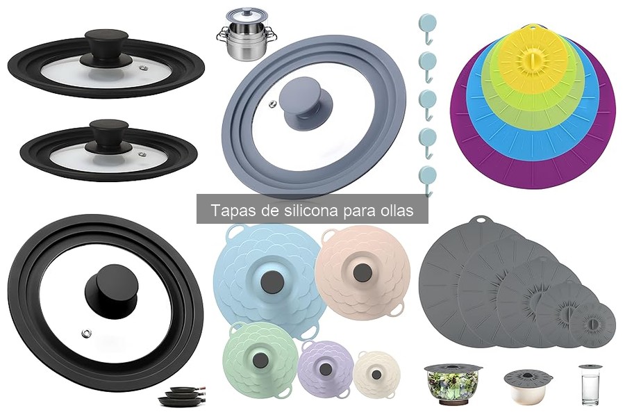 Problemas comunes con tapas de silicona y sus soluciones