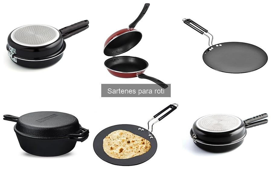 ¿Qué es una sartén para roti y cómo usarla correctamente?