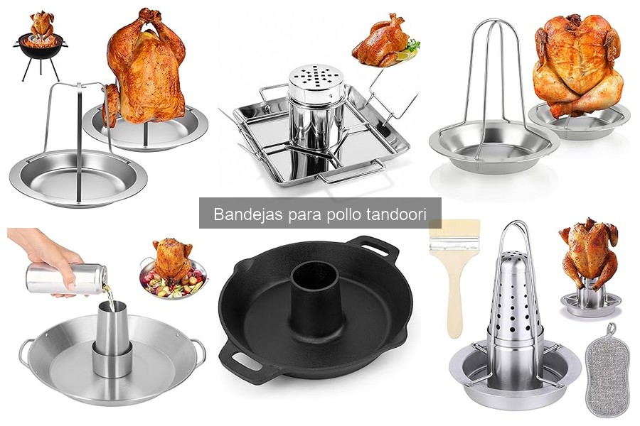 ¿Qué son las bandejas para pollo tandoori y sus características?