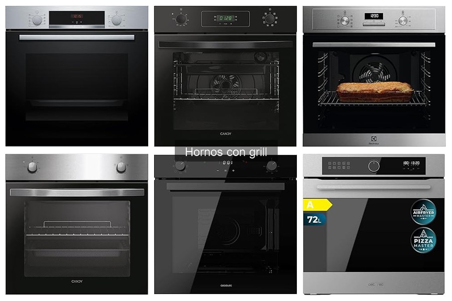 Todo sobre hornos con grill: función y ventajas