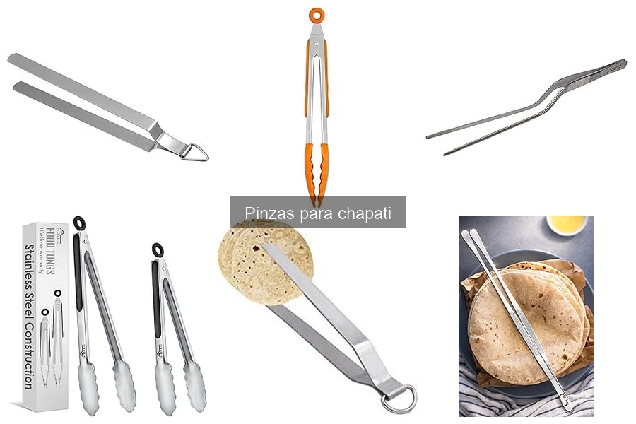 Todo sobre las pinzas para chapati: historia y uso
