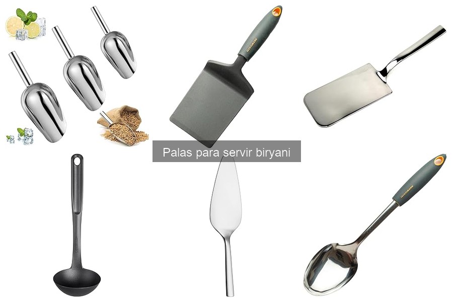 Ventajas de usar palas para servir biryani en casa
